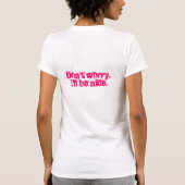 Ich bin das Mädchen, das Ihre Mutter Sie über… T-Shirt (Rückseite)