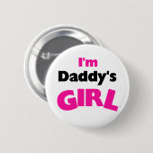 Ich bin das Mädchen des Vatis Button (Vorne & Hinten)