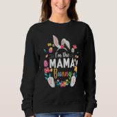Ich bin das Mama Bunny Matching Family Osterfest P Sweatshirt (Vorderseite)