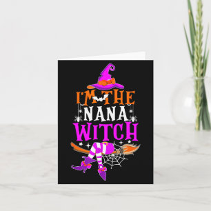 Ich bin das Nana-Hexen-Shirt Lustiges Halloween-Fa Karte