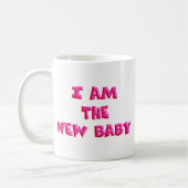 Ich bin das neue Baby Kaffeetasse (Links)