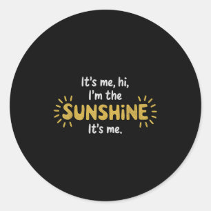 Ich bin das Niedliche positive Zitat der Sonne Runder Aufkleber