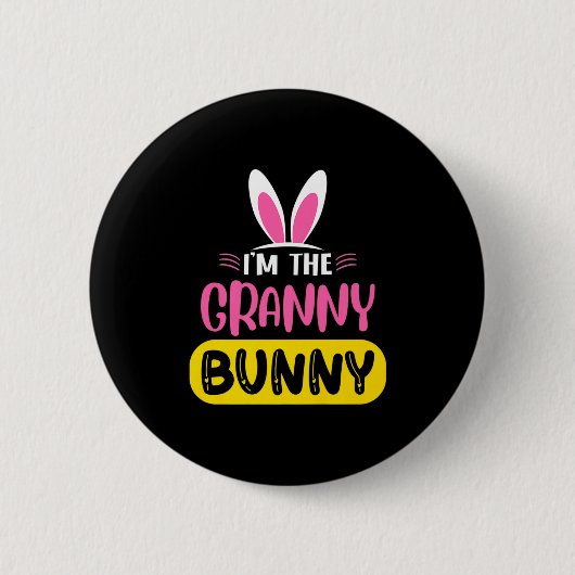 Ich bin das Oma-Bunny-Hasenohren-Ei Lustiges Oster Button (Vorderseite)