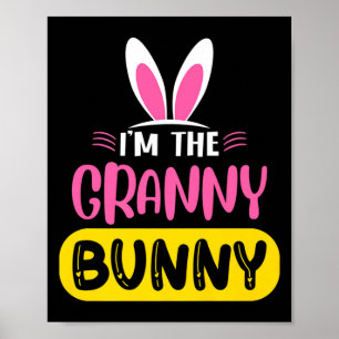 Ich bin das Oma-Bunny-Hasenohren-Ei Lustiges Oster Poster