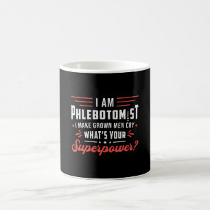 Ich bin das phlebotomistische Superpower Phlebotom Kaffeetasse