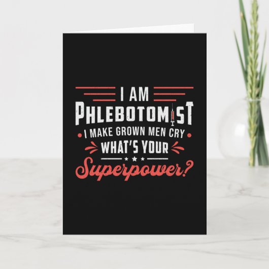Ich bin das phlebotomistische Superpower Phlebotom Karte (Vorderseite)