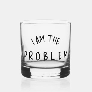 „Ich bin das Problem“ – Lustige handgeschriebene S Whiskyglas