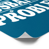Ich bin das Problem meines Mannes Lustiger Ehefrau Poster (Ecke)