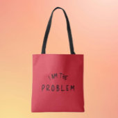 „Ich bin das Problem“ – Warnstreifen auf beiden Se Tasche