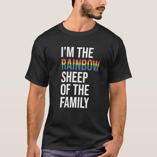 Ich bin das Regenbogenschaf der Familie, schwarz T-Shirt (Vorderseite)