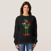 Ich bin das Sassy Elf Funny Christmas Sweatshirt (Vorne ganz)