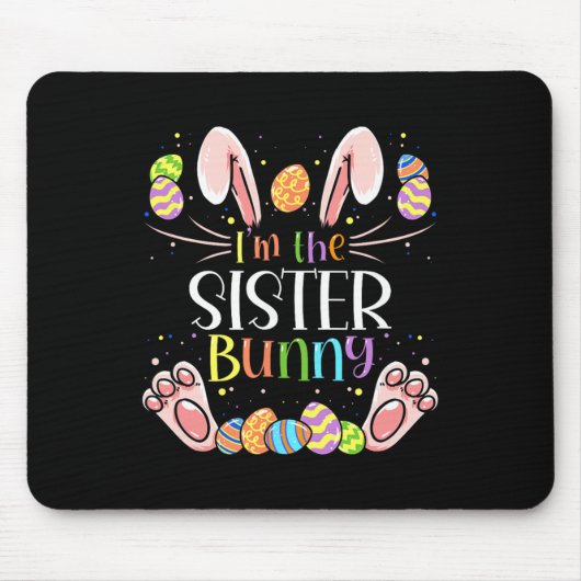 Ich bin das Schwester-Hasen-Passende Familien-Oste Mousepad (Vorne)