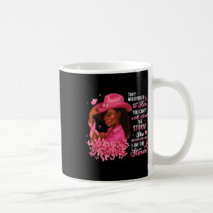 Ich bin das Storm Black Women Brustkrebs Starkes B Kaffeetasse