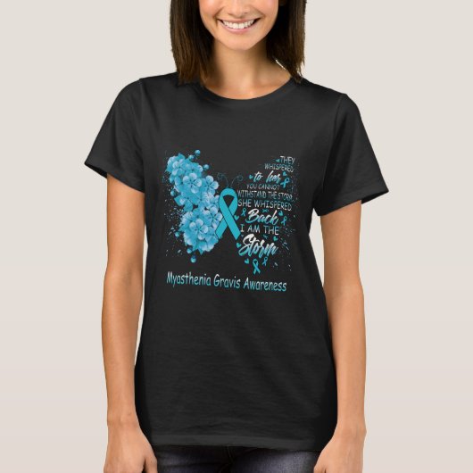 Ich bin das Storm Myasthenia Gravis Bewusstsein T-Shirt (Vorderseite)
