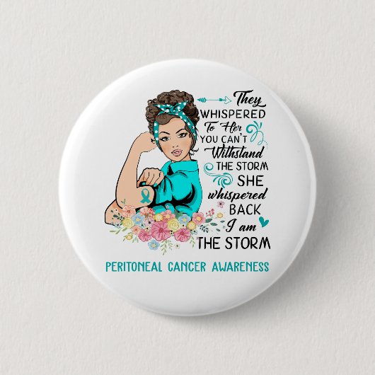 Ich bin das Storm PERITONEAL CANCER Bewusstsein Button (Vorderseite)