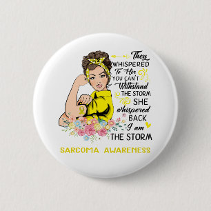 Ich bin das Storm SARCOMA Bewusstsein Button