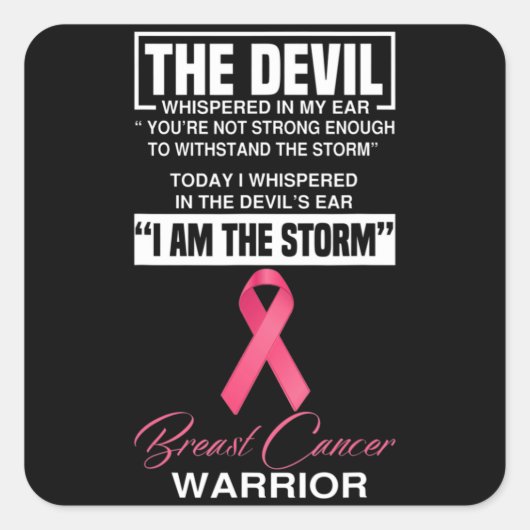 Ich bin das Stormbrustkrebs-Bewusstsein der rosa S Quadratischer Aufkleber (Vorderseite)