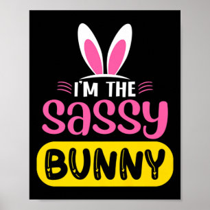 Ich bin das Sy-Bunny-Hasenohren-Ei Lustiges Ostern Poster