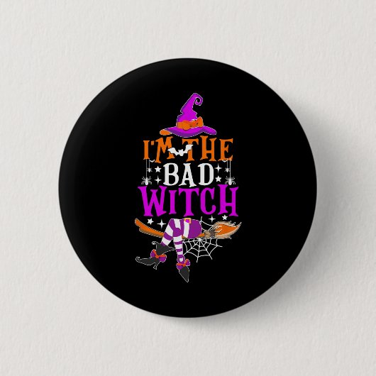 Ich bin das verdammte Hexenkostüm Button (Vorderseite)