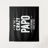 Ich bin das verrückte Papo-Jedermann-Geschenk Wandteppich (Vorderseite)