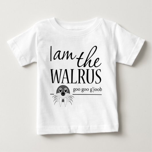Ich bin das Walroß Baby T-shirt (Vorderseite)