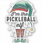 Ich bin das Weihnachtsgeschenk des Pickleball Elf  Aufkleber (Vorderseite)