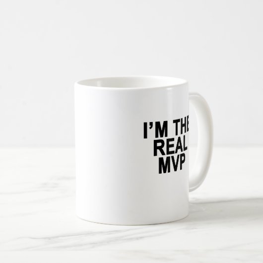 Ich bin DAS WIRKLICHE MVP.png Kaffeetasse (VorderseiteRechts)