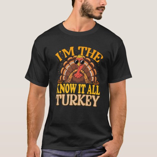 Ich bin das Wissen, dass alles Türkei Erntedank P T-Shirt (Vorderseite)