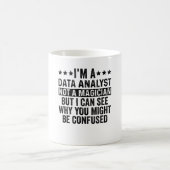 Ich bin Datenanalyst und kein Magier-Funny Kaffeetasse (Mittel)