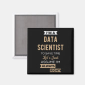 Ich bin Datenwissenschaftler, um die Zeit Retten Magnet (Vorderseite/Rückseite)