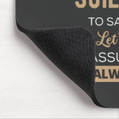 Ich bin Datenwissenschaftler, um die Zeit Retten Mousepad (Ecke)