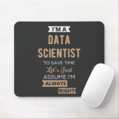 Ich bin Datenwissenschaftler, um die Zeit Retten Mousepad (Mit Mouse)