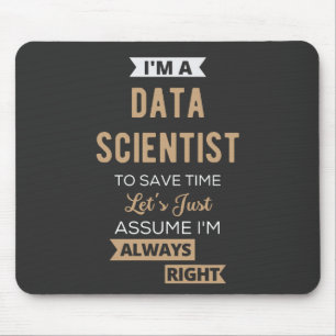 Ich bin Datenwissenschaftler, um die Zeit Retten Mousepad