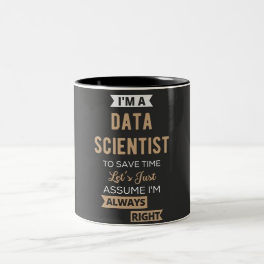 Ich bin Datenwissenschaftler, um die Zeit Retten Zweifarbige Tasse (Mittel)
