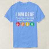 Ich bin Deaf Sign Language Handdolmetscher Asl Dea T-Shirt (Design vorne)