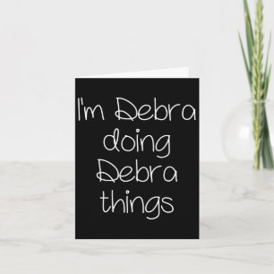 Ich bin Debra, die lustige Dinge macht, Frauen nen Karte