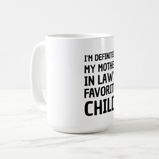 Ich bin definitiv meine Mutter im Lieblingskind de Kaffeetasse (Vorderseite Links)