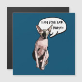 Ich bin dein Gott, Mensch für jeden Sphynx-Katzenj Magnetkarte (Vorne/Hinten)
