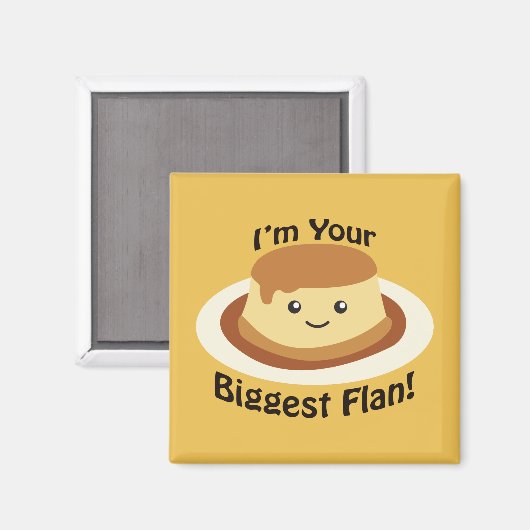Ich bin dein Größter Flan Magnet (Vorderseite/Rückseite)
