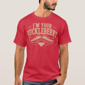 Ich bin dein Huckleberry-Foto T-Shirt (Vorderseite)