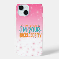 Ich bin dein J 'm Your Huckleberry' Telefonabdecku