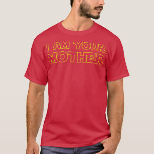 Ich bin dein Muttertagsgeschenk für die Star-Mama T-Shirt