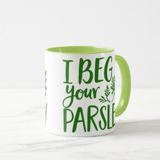 ICH BIN DEIN PARSLEY TASSE (VorderseiteRechts)