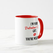 Ich bin dein Valentinstag Geschenk Funny Valentine Tasse (VorderseiteRechts)