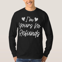 Ich bin dein Valentinstag ohne Rückerstattung Nied T-Shirt