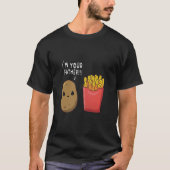 Ich bin dein Vater, lustige französische Fries Fas T-Shirt (Vorderseite)