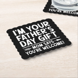 Ich bin dein Vatertagsgeschenk Mama sagt du bist w Untersetzer