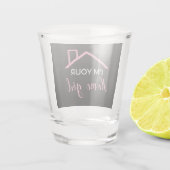 Ich bin dein Zuhause Girl Schnapsglas (Rückseite)