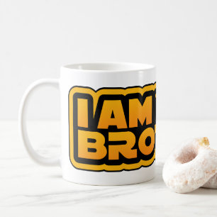 Ich bin deine Familie, ich bin dein Bruder Kaffeetasse