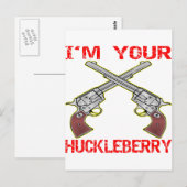 Ich bin deine Huckleberry 6 Guns Postkarte (Vorne/Hinten)